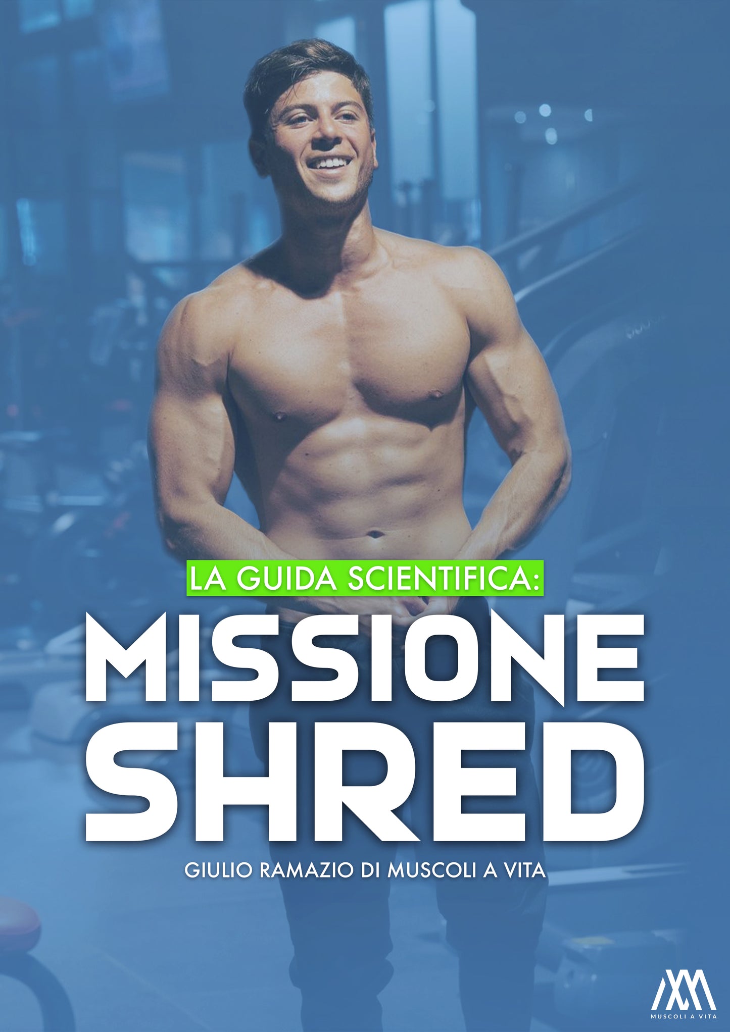LA GUIDA SCIENTIFICA: MISSIONE SHRED